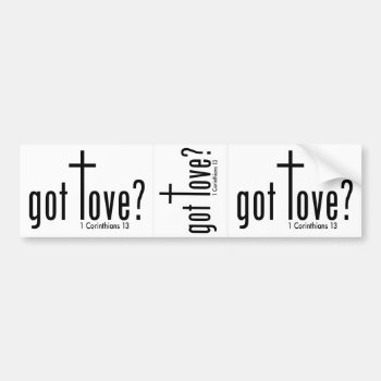 Christian "got Love?" Decal (white  3 In 1) by OllysDoodads at Zazzle