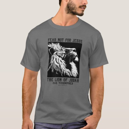 Christian Group Gift Fear Not Jesus Lion Of Judah T_Shirt