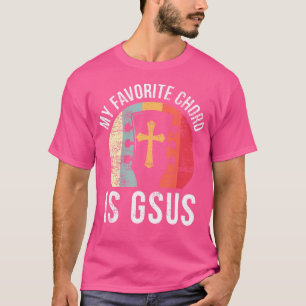 Christian Guitar Player Jesus My Favorite Chord Gu T-Shirt