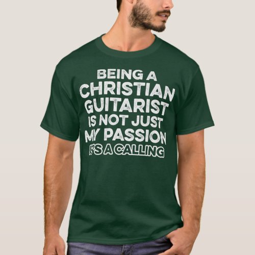 Christian Guitarist Church Worship Guitar Player 1 T_Shirt