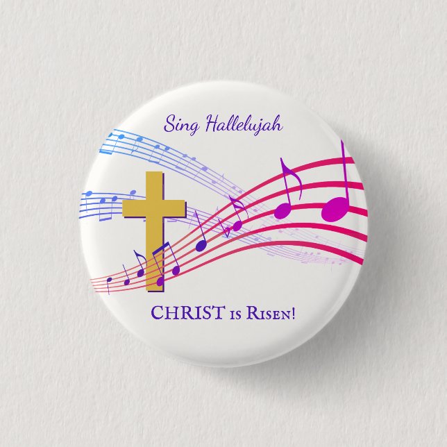 Christian HALLELUJAH CHRIST IS RISEN Easter Button (Front)