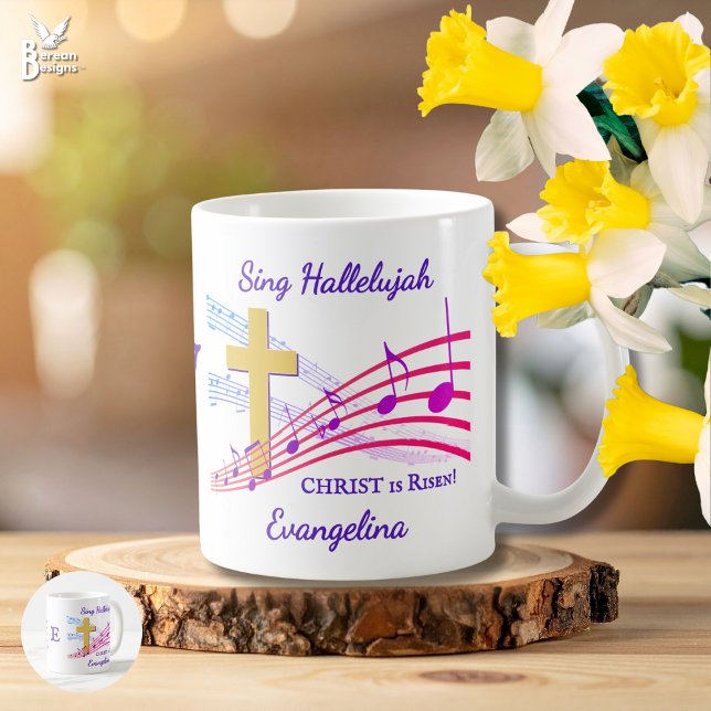 Christian HALLELUJAH CHRIST IS RISEN Easter Coffee Mug (SING HALLELUJAH monogram Christian Easter mug to celebrate Christ is risen. With cross and music)