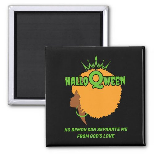 Christian Halloween Afro Queen HALLOQWEEN  Magnet