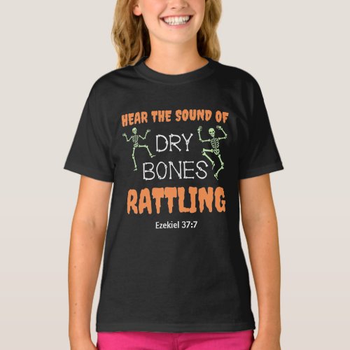 Christian Halloween DRY BONES RATTLING Kids T_Shirt