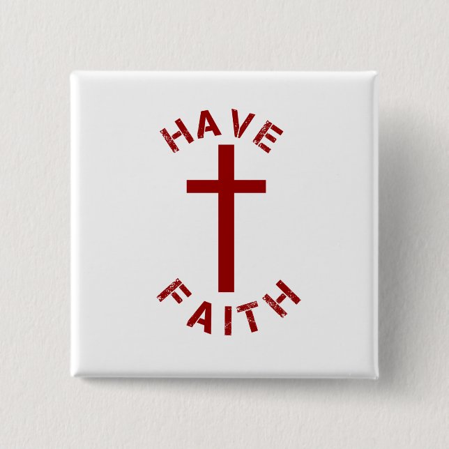 Christian Have Faith Red Cross and Text Design Button (Front)