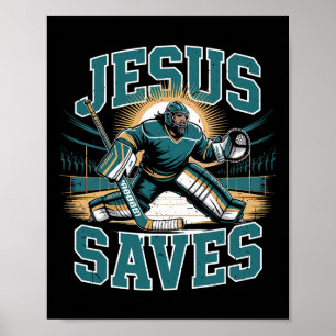 Christian Hockey Jesus Saves Goalie Humor Religiou Poster