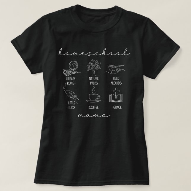 Christian Homeschool Mama Shirt, Homeschool Mom T-Shirt (Design Front)