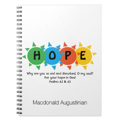 Christian HOPE IN GOD Suicide Prevention CUSTOM Notebook