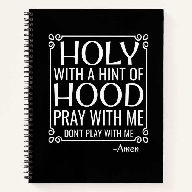 Christian Humor Holy and Hood Notebook (Front)