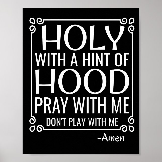 Christian Humor Holy and Hood Poster (Front)