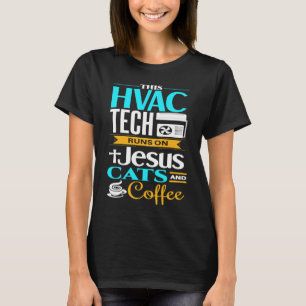 Christian HVAC Jesus Cat Coffee HVAC Tech T-Shirt