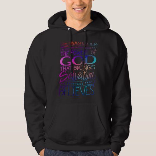 Christian I am Unashamed of the Gospel Bible Verse Hoodie