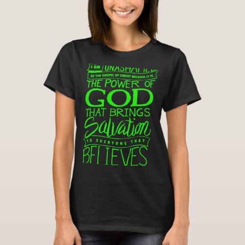 Christian I am Unashamed of the Gospel Bible Verse T_Shirt