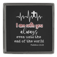 Christian I am with you Always Bible Verse