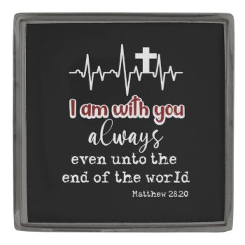 Christian I Am With You Always Bible Verse  Gunmetal Finish Lapel Pin by Christian_Quote at Zazzle