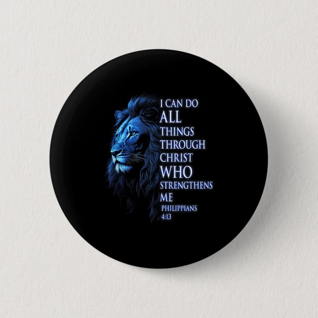 Christian I Can Do All Things Through Christ Lion  Button (Front)