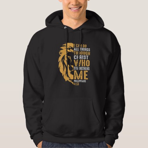 Christian I Can Do All Things Through Christ Lion  Hoodie