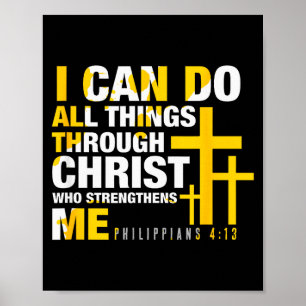 Christian - I Can Do All Things Through Christ  Poster