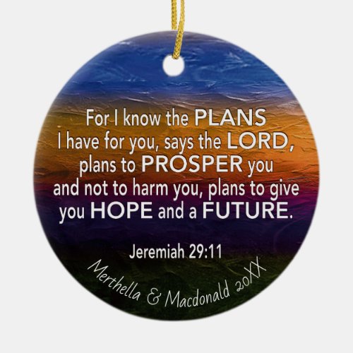 Christian  I KNOW THE PLANS  Jeremiah 2911 Ceramic Ornament