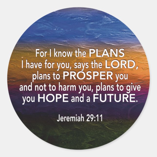 Christian I KNOW THE PLANS Jeremiah 29:11 Classic Round Sticker (Front)