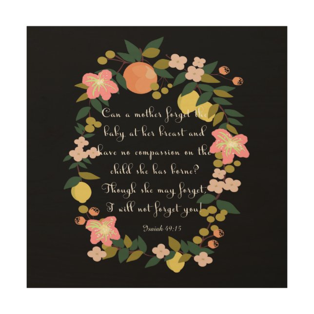 Christian inspirational Art - Isaiah 49:15 (Front)