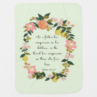 Christian inspirational Art - Psalm 103:13 Receiving Blanket