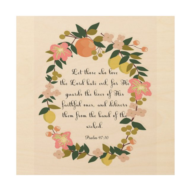 Christian inspirational Art - Psalm 97:10 (Front)