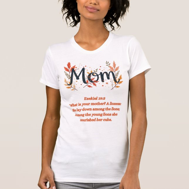 Christian Inspirational Bible Verse Mother T-Shirt (Front)