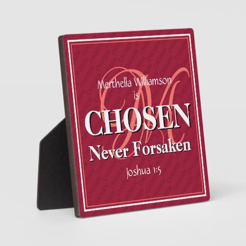 Christian Inspirational CHOSEN NEVER FORSAKEN Plaque