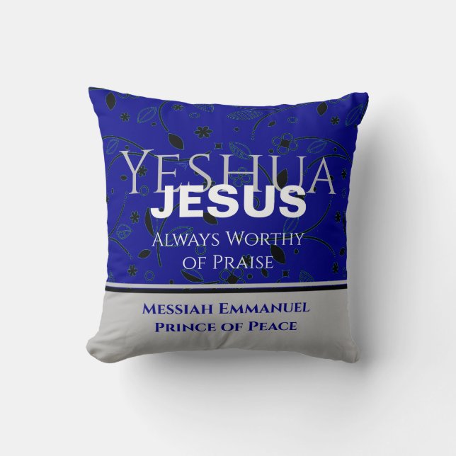 Christian JESUS ALWAYS WORTHY OF PRAISE Christmas Throw Pillow (Front)