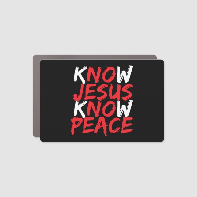 Christian Jesus Bible Verse Scripture Know Jesus K Car Magnet (Front)