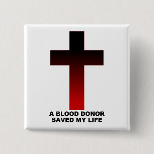 Christian Jesus Blood Donor Saved My Life Button