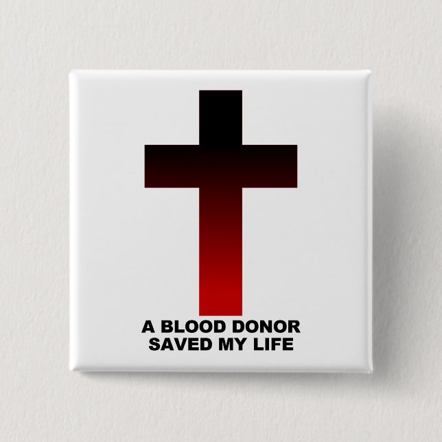 Christian Jesus Blood Donor Saved My Life Button (Front)