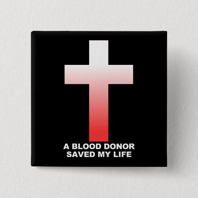 Christian Jesus Blood Donor Saved My Life Button (Front)