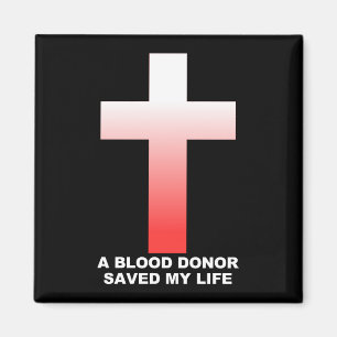 Christian Jesus Blood Donor Saved My Life Magnet