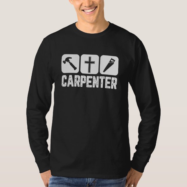 Christian Jesus Carpenter Carpentry Tools & Cross T-Shirt (Front)