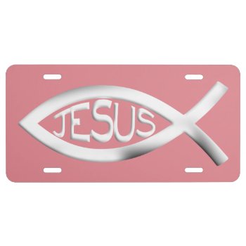 Christian Jesus Fish License Plate by Christian_Soldier at Zazzle