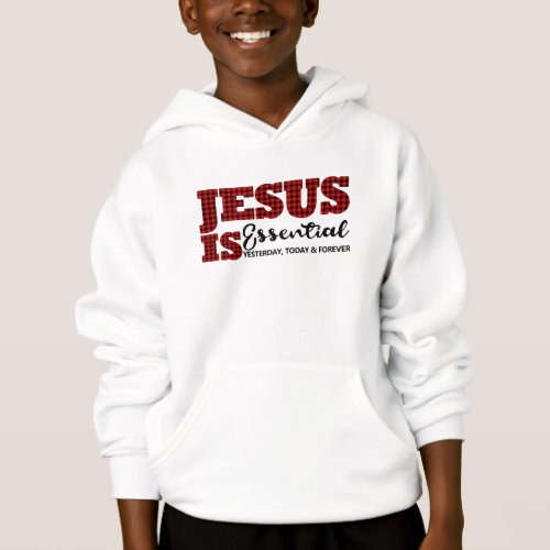 Christian Jesus Is Essential Cute Plaid Hoodie