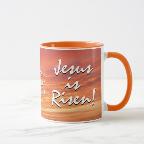 Christian JESUS IS RISEN Easter Mug