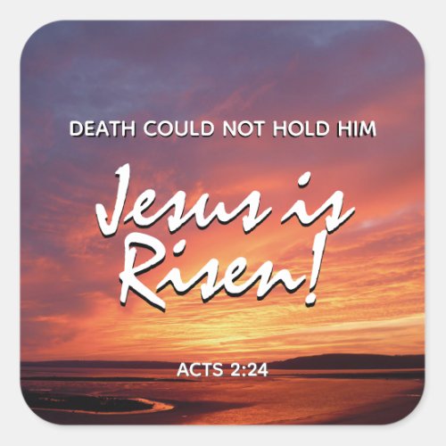Christian JESUS IS RISEN Easter Square Sticker