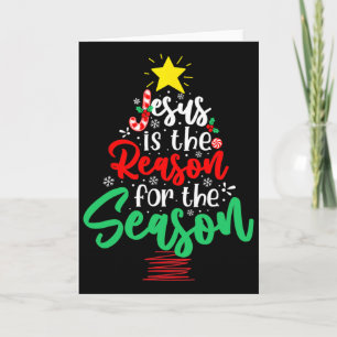 Christian Jesus Is The Reason Christmas Xmas Tree  Card
