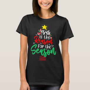 Christian Jesus Is The Reason Christmas Xmas Tree T-Shirt