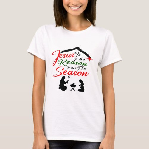 Christian Jesus is The Reason for The Season T_Shirt