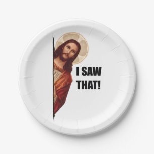 Christian Jesus is Watching you, Jesus I Saw That Paper Plates