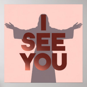 Christian Jesus is Watching you, Jesus I See You Poster