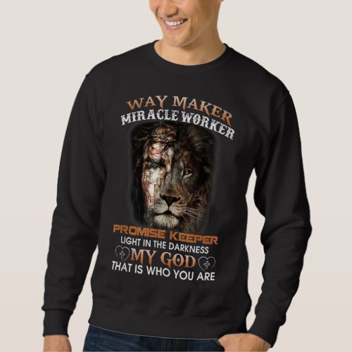 Christian Jesus Lion Way Maker Miracle Worker Prom Sweatshirt