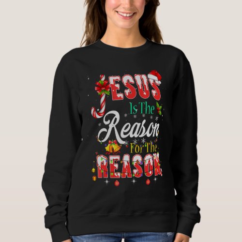 Christian Jesus The Reason Christmas Stocking Stuf Sweatshirt