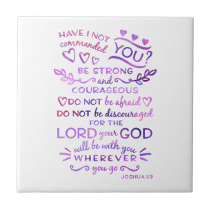Christian Joshua 1:9 Bible Scripture Ceramic Tile