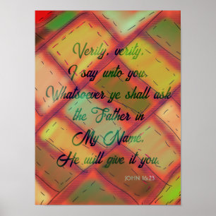 Christian King James Bible Verse John 16:23 Poster