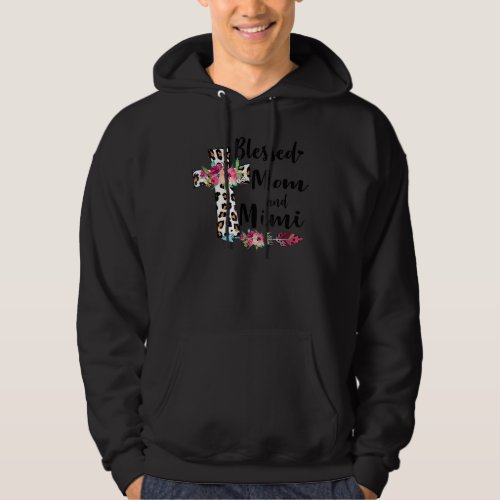 Christian Leopard Flowers Blessed To Be Called Mom Hoodie